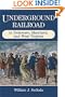 Underground Railroad in Delaware, Maryland, and West Virginia (The Underground Railroad)