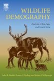 Wildlife Demography: Analysis of Sex, Age, and Count Data