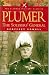 Plumer: The Soldier's General (Pen & Sword Military Classics)