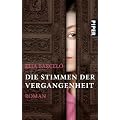 Die Stimmen der Vergangenheit: Roman