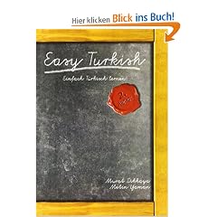 Easy Turkish: Einfach T�rkisch lernen!