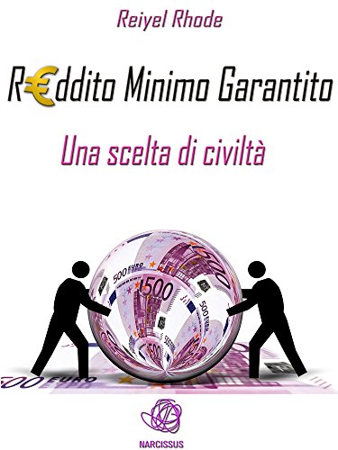 Reddito Minimo Garantito (Italian Edition)