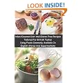 Paleo/Caveman Diet And Gluten Free Recipes Tailored For British Tastes Using Foods Commonly Available In English Stores And Supermarkets