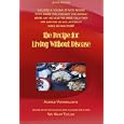 The Recipe for Living Without Disease by Aajonus Vonderplanitz