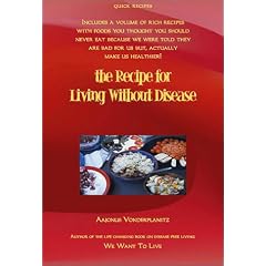 The Recipe for Living Without Disease