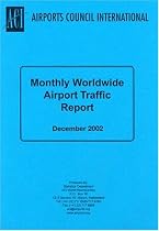 Worldwide Airport Traffic Report - Monthly Edition
