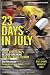 23 Days in July: Inside the Tour de France and Lance Armstrong's Record-Breaking Victory