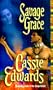 Savage Grace (Savage (Leisure Paperback))