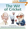 The Wit of Cricket