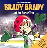 Brady Brady and the Singing Tree (Brady Brady)