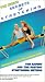 Secrets of Stretching : Exercises for Lower Body