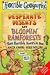 Bloomin Rainforests AND Desperate Deserts (Horrible Geography)