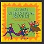 Child's Christmas Revels ~ Revels Children's Choir