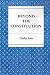 Beyond the Constitution