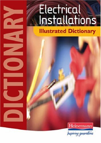 Electrical Installations Illustrated Dictionary