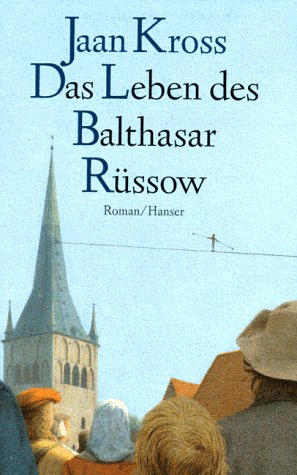 Das Leben des Balthasar R�ssow