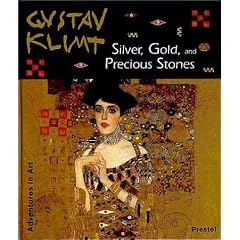 Silver, Gold, and Precious Stones: Adventures in Art