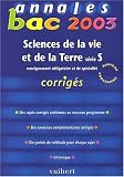 Annales Bac 2003 : Science de la Vie et de la Terre - SVT, s�rie S (Corrig�s)