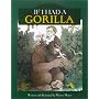 If I Had a Gorilla