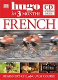 French in Three Months Book and CD (Hugo)
