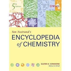 Van Nostrand's Encyclopedia of Chemistry - Glenn D. Considine