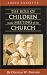 The Role of Children in the Meeting of the Church (Vision Forum Family Renewal Tape Library)