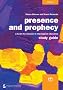 Presence and Prophecy: Study Guide - A Heart for Mission in Theological Education