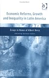 Review Ashgate Publishing  / Economic Reforms, Growth And Inequality In Latin America: Essays In Honor Of Albert Berry