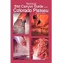 Technical Slot Canyon Guide to the Colorado Plateau