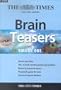 Brain Teasers Volume One (Times Testing)