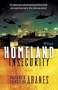 Homeland Insecurity: A Novel