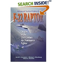 Advanced Tactical Fighter to F-22 Raptor: Origins of the 21st Century Air Dominance Fighter (AIAA Education)