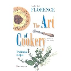 Florence - The Art of Cookery: Traditional Recipes