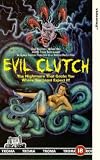 Evil Clutch [VHS]