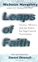 Leaps of Faith: Science, Miracles, and the Search for Supernatural Consolation