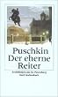 Der eherne Reiter: Petersburger Erz�hlungen (insel taschenbuch)