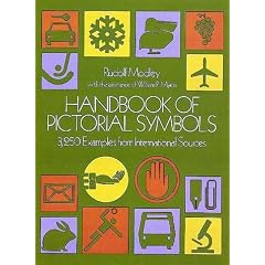 Handbook of Pictorial Symbols: 3, 250 Examples from International Sources (Dover Pictorial Archive)