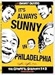 It's Always Sunny in Philadelphia: Season 1 & 2