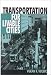  : Transportation for Livable Cities