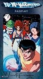 Yu Yu Hakusho: Fairplay (Unct)