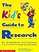 Books : The Kid's Guide to Research