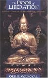 The Door of Liberation: Essential Teachings of the Tibetan Buddhist Tradition