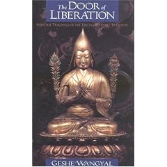 The Door Of Liberation: Essential Teachings Of the Tibetan Buddhist Tradition