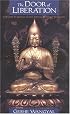 The Door of Liberation: Essential Teachings of the Tibetan Buddhist Tradition