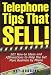 Book Telephone Tips That Sell: 501 How-To Ideas and Affirmations to Help You Get More Business by Phone