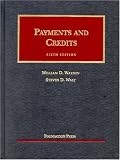 Payments And Credits (University Casebook Series)