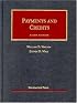 Payments And Credits (University Casebook Series)