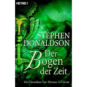 Der Bogen der Zeit. Die Chroniken von Thomas Covenant 2