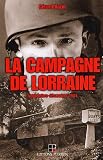 La Campagne de Lorraine : Septembre-décembre 1944