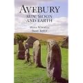 Avebury: Sun, Moon and Earth